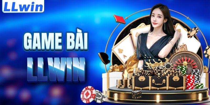 LLWIN DESCARGA – Trang Game Chính Thức Của LLWIN > Tham Gia Sảnh Casino Mới Nhất 13 Tìm hiểu sảnh game bài LLWIN